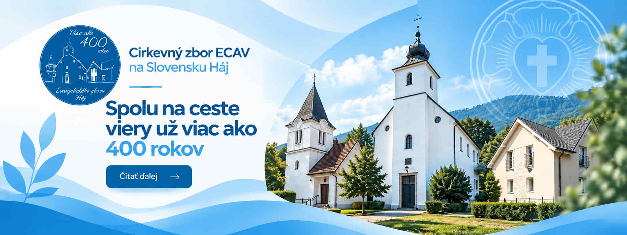 Cirkevný zbor ECAV Háj – spolu na ceste viery už viac ako 400 rokov
